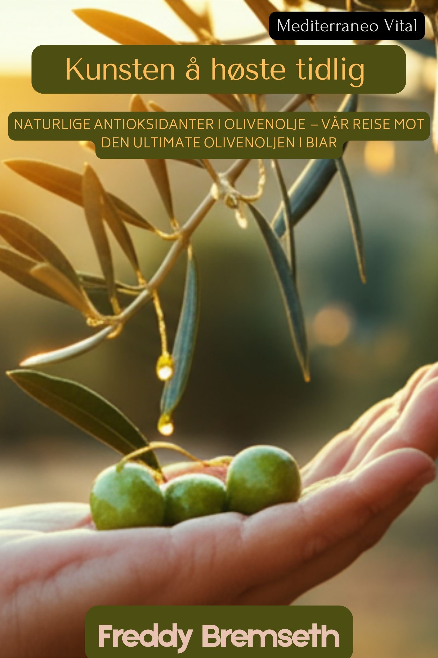 Kunsten å høste tidlig